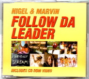 Nigel & Marvin - Follow Da Leader